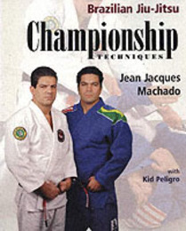 Championship Techniques: Brazilian Jiu-Jitsu (Brazilian Jiu-Jitsu series)