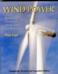 Wind Power: Renewable Energy for Home Farm and Business