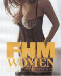 FHM Women: The Exclusive Collection
