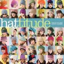 Hattitude!: Knits for Every Mood (Cathy Carron Collection)