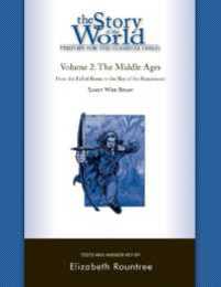 The Middle Ages: The Middle Ages (2) (Story of the World: History for the Classical Child)