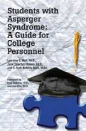 Students With Asperger Syndrome: A Guide for College Personnel