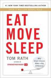 Eat Move Sleep: Why Small Choices Make a Big Difference