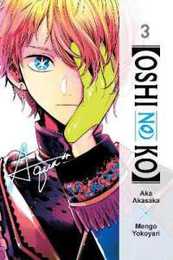 [Oshi No Ko] Vol. 3 (Volume 3) ([Oshi No Ko] 3)