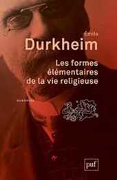 Les formes elementaires de la vie religieuse (7e edition)