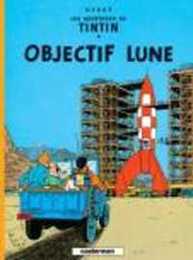 Les Aventures De Tintin - Objectif Lune (Adventures of Tintin 16)