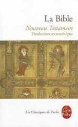 La Bible Nouveau Testament/Traduction oecumenique