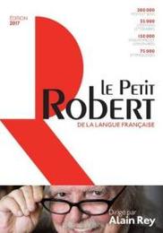 Le Petit Robert De La Langue Francaise 2017