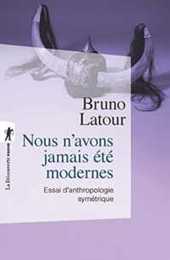 Nous n’avons jamais ete modernes