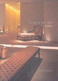 Designing With Light: Hotels (Designing with Light S.)