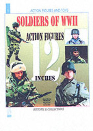 12 Inch Figurines: Soldiers of the Second World War (Histoire & Collections: Action Figures And Toys)