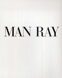 マン・レイ 〔骰子の7の目 シュルレアリスムと画家叢書〕 (骰子の7の目シュルレアリスムと画家叢書 4)