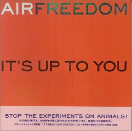 AIR FREEDOM/IT’S UP TO YOU
