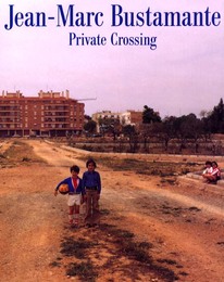 ジャン=マルク・ビュスタモント―Private Crossing