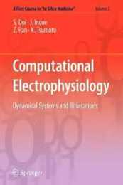 Computational Electrophysiology: Dynamical Systems and Bifurcations A First Course in "In Silico Medicine" (A First Course in “In Silico Medicine” 2)