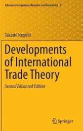 Developments of International Trade Theory (Advances in Japanese Business and Economics 2)