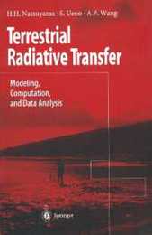 Terrestrial Radiative Transfer: Modeling Computation and Data Analysis