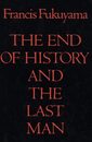 END OF HISTORY AND THE LAST MAN