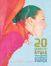 20 Years of Style: The World According to Paper