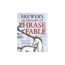 Brewer's Dictionary of Phrase and Fable Seventeenth Edition