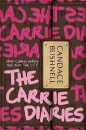 The Carrie Diaries (Carrie Diaries 1)