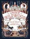 Under Wildwood (Wildwood Chronicles 2)