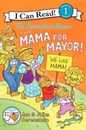 The Berenstain Bears and Mama for Mayor! (I Can Read Level 1)