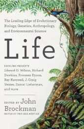 Life: The Leading Edge of Evolutionary Biology Genetics Anthropology and Environmental Science (Best of Edge Series)