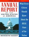 Annual Report of the United States of America 1997: What Every Citizen Should Know About the Real State of the Nation