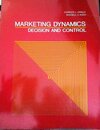 Marketing Dynamics: Decision and Control