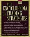 The Encyclopedia of Trading Strategies (Irwin Trader's Edge Series)