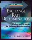 Exchange-Rate Determination: Models and Strategies for Exchange Rate Forecasting (Irwin Library of Investment & Finance.)