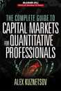 The Complete Guide to Capital Markets for Quantitative Professionals (Mcgraw-hill Library Investment And Finance)