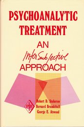 Psychoanalytic Treatment: An Intersubjective Approach (ISBN: 0881630616)
