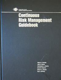 Continuous Risk Management Guidebook