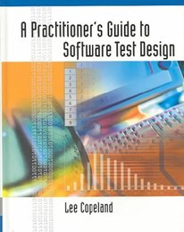 A Practitioner's Guide to Software Test Design