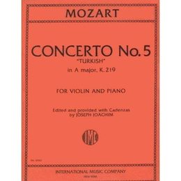 Mozart W.A. Concerto No. 5 in A Major K. 219 Violin and Piano - by Joseph Joachim - International
