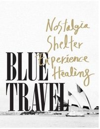 [PHOTO BOOK] CNBLUE - 2013 CNBLUE 1ST Photograph Collection / BLUE TRAVEL [Photo Book + Making DVD][003kr]