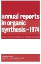 Annual Reports in Organic Synthesis - 1974