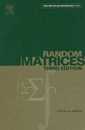 Random Matrices Volume 142 Third Edition (Pure and Applied Mathematics)
