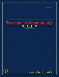 Psychoneuroimmunology Volume 2 Fourth Edition