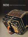 MIM Highlights from the Musical Instrument Museum [2012]