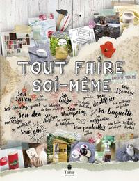 Tout faire soi-meme