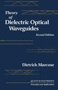 Theory of Dielectric Optical Waveguides Second Edition