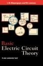 Basic Electric Circuit Theory: A One-Semester Text