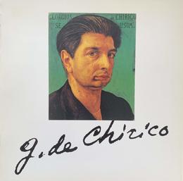 デ・キリコ展　1920-1950　[図録]