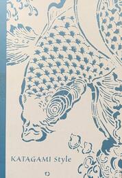 KATAGAMI Style　[図録]