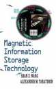 Magnetic Information Storage Technology: A Volume in the ELECTROMAGNETISM Series