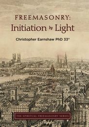 Freemasonry: Initiation by Light