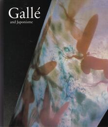 ガレとジャポニスム　［図録］